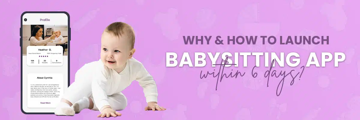 Uber for Babysitters App like Urbansitter or Bambino