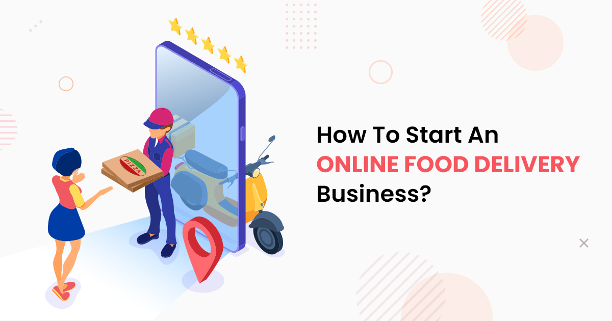 Guide to Online Food Delivery Business