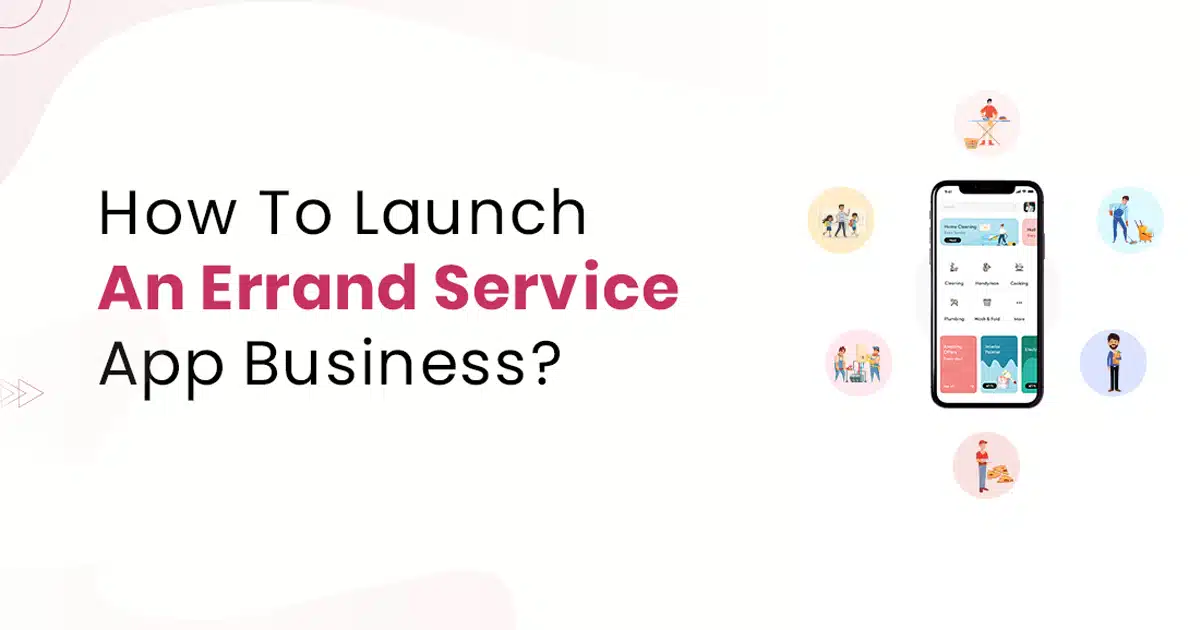A Complete Guide On How To Start An Errand Service