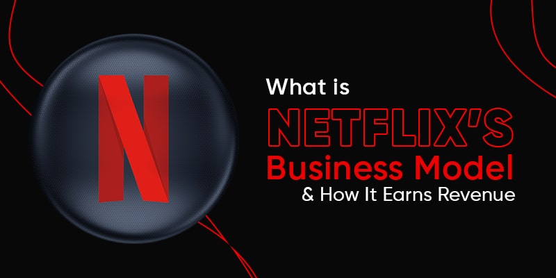 Netflix-Business-Model