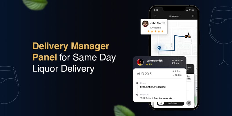 Features of Alcohol Delivery Manager Panel