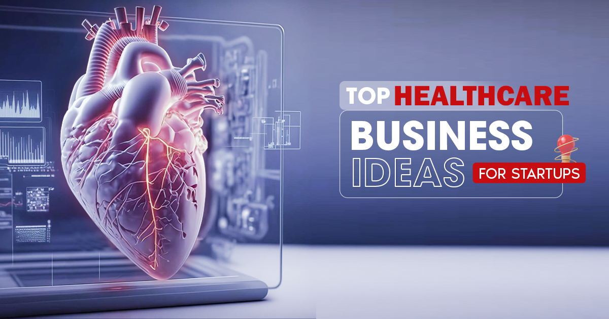 healthcare startup business ideas